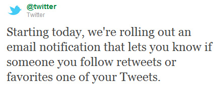 Twitter : notifications par e-mail des retweets et des mises en favoris de vos tweets.