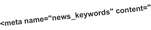 Balise META news_keywords pour Google News