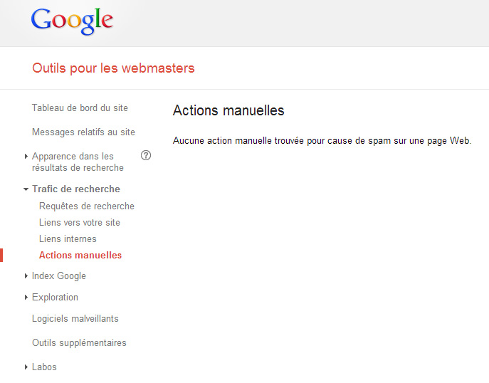 Actions manuelles (Google Webmaster Tools), ici pas de pénalité manuelle