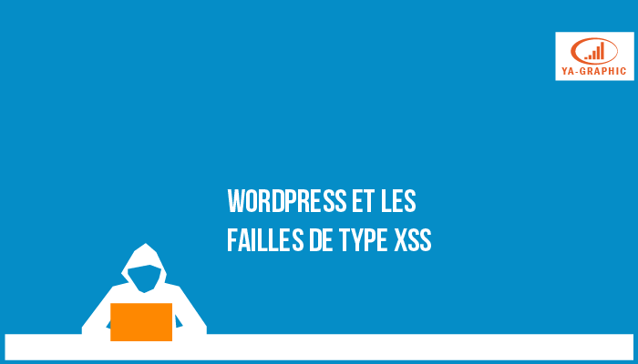 Cross-site scripting : faille XSS de type réfléchie dans plugins WordPress
