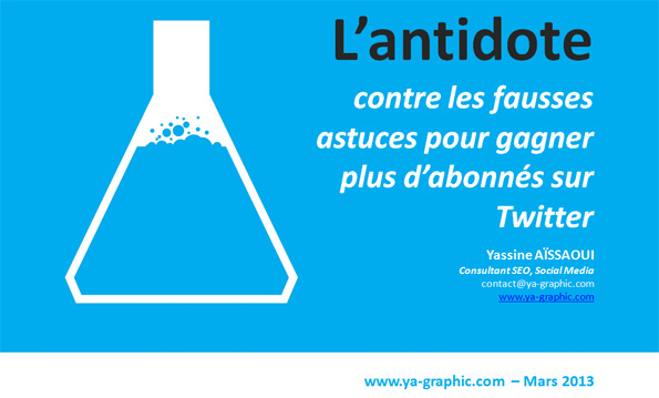 Télécharger le PDF: L'antidote contre les fausses astuces pour gagner plus d'abonnés sur Twitter