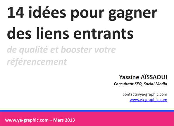 14 idées pour gagner des liens de qualité et booster votre référencement dans les moteurs de recherche.