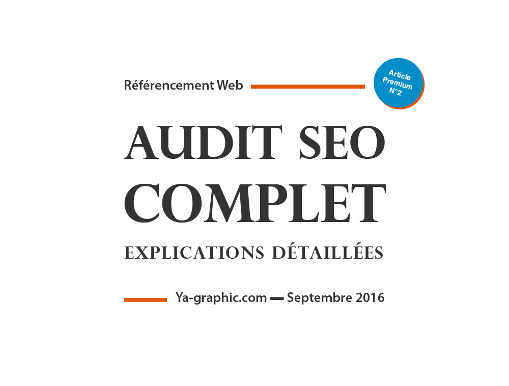 Audit SEO Complet - chez Ya-graphic