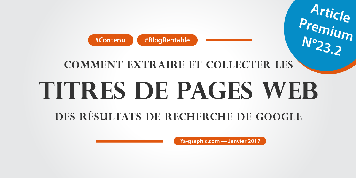 Comment extraire et collecter des titres de pages web dans Google.fr