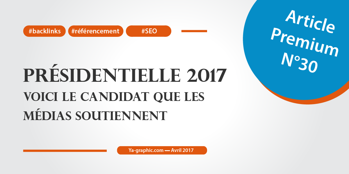 Présidentielle 2017 : Voici le candidat que les médias soutiennent