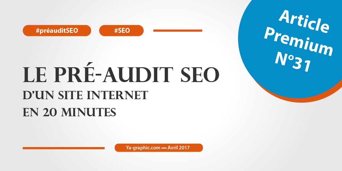 Le pré-audit SEO d'un site Internet