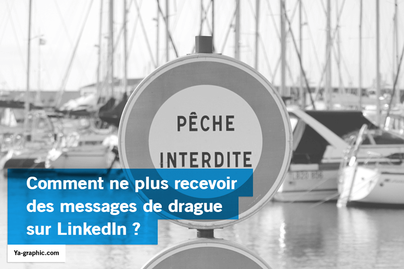 La drague sur LinkedIn