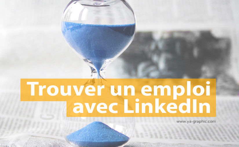 Trouver un emploi avec LinkedIn