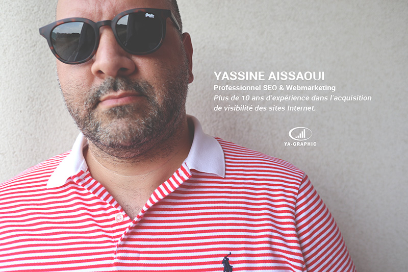 Yasine AISSAOUI, Professionnel SEO & Webmarketing