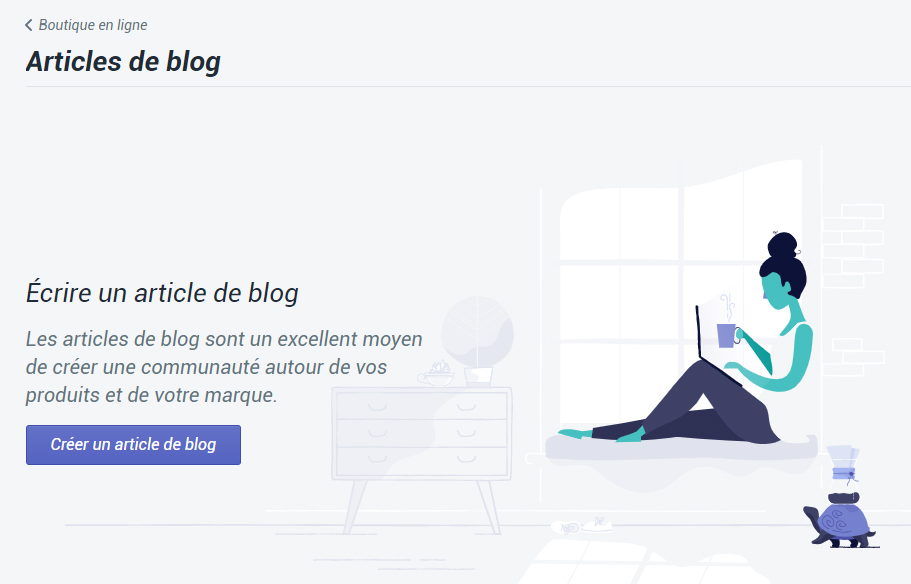 Créer un blog dans Shopify pour booster ses ventes